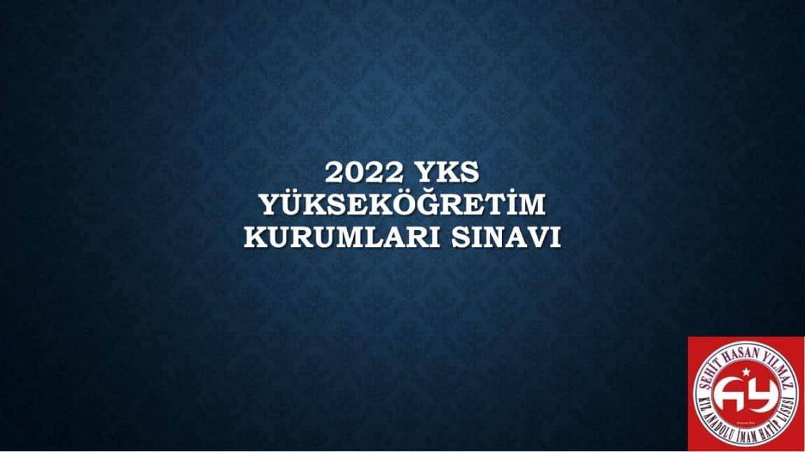 YKS 2022 Sınavı 